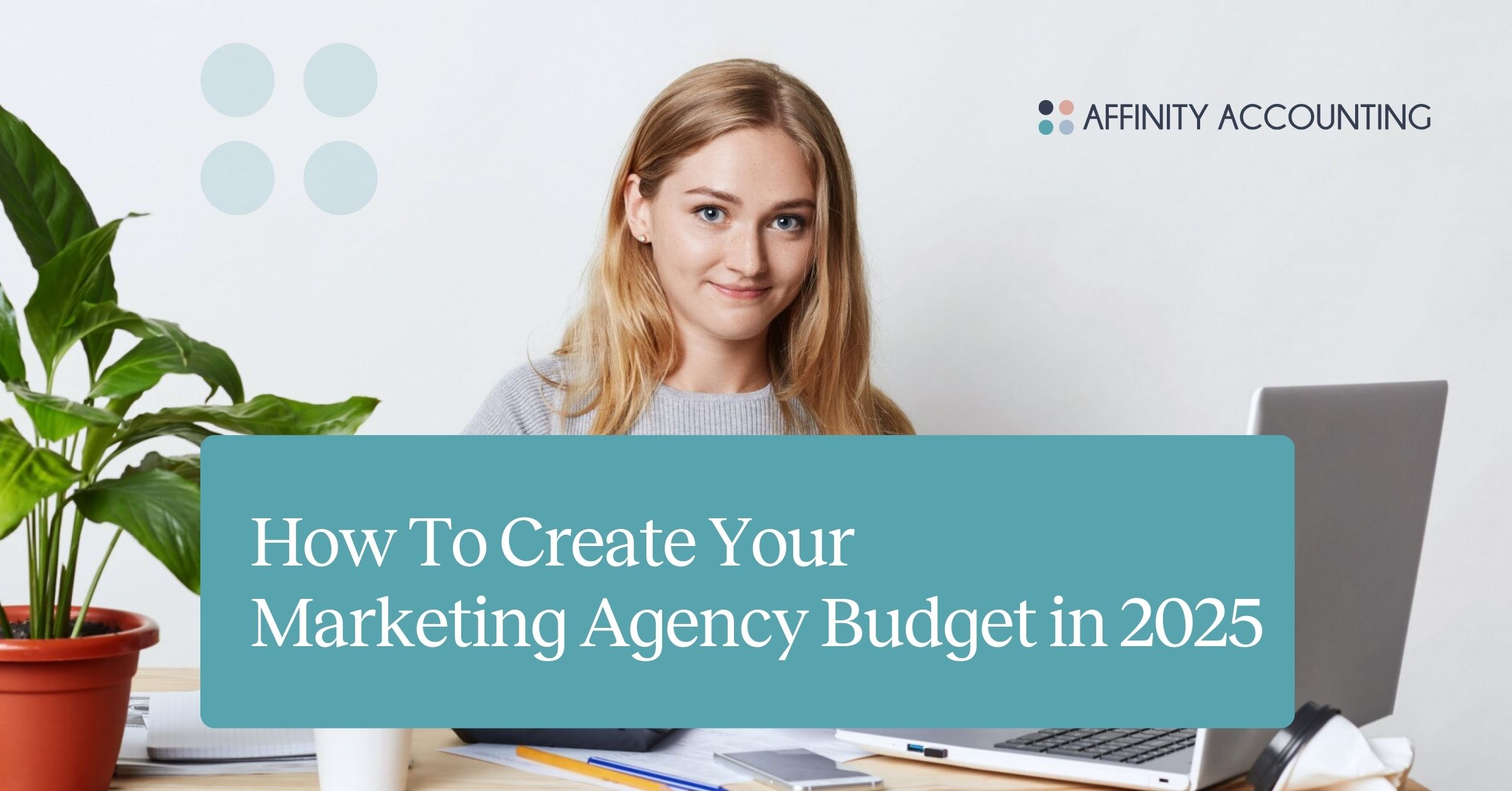 how to create marketing agency budget