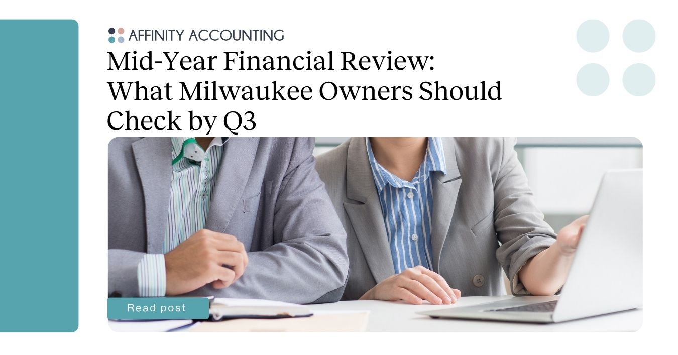 Mid-Year Financial Review for Milwaukee Owners